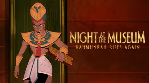 gofilm night at the museum: kahmunrah rises again|Disney+ Releases Trailer for Original Movie ‘Night at the Museum.